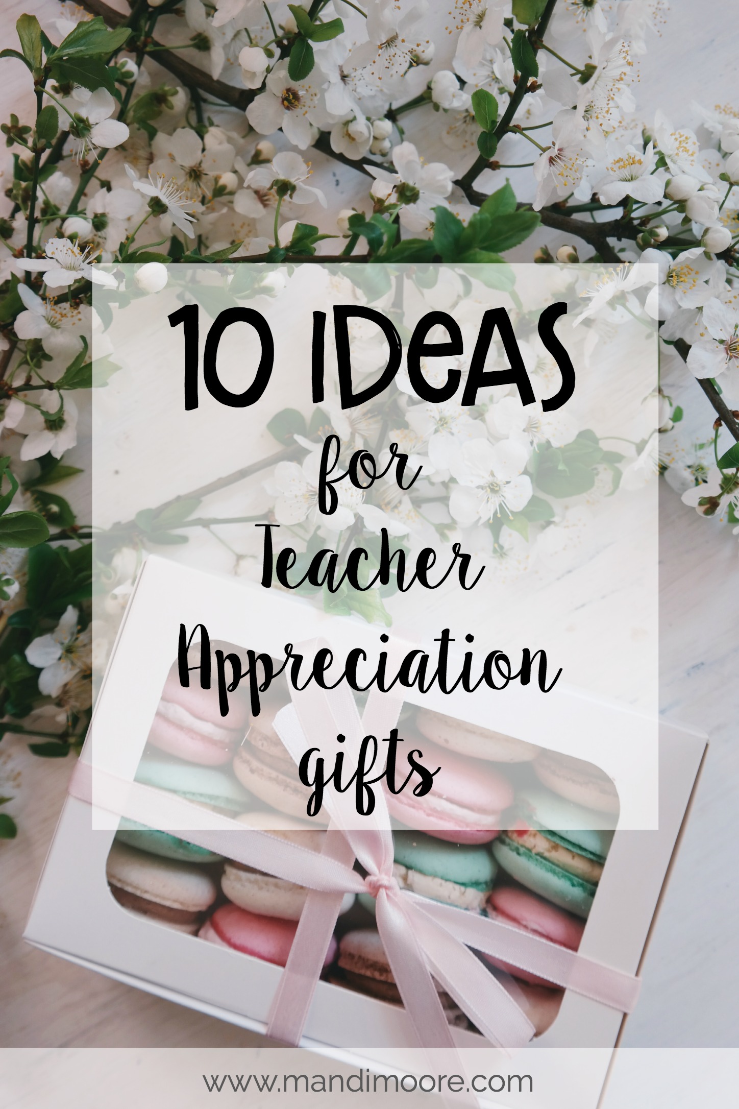 Teacher Appreciation Gift Ideas {with free printable tags} - Mandi Moore